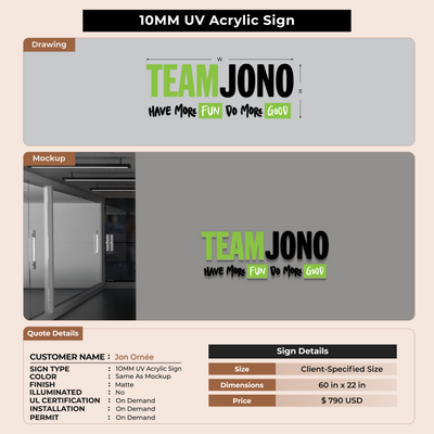 10MM UV Acrylic Sign for Jon Ornée