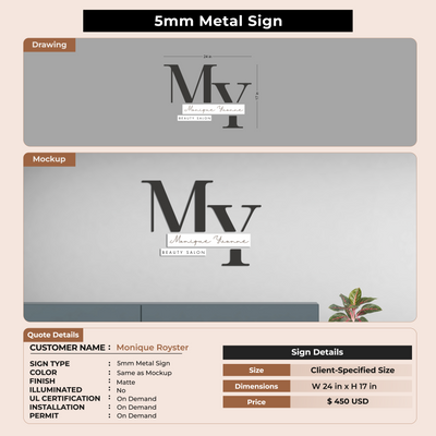 5MM Metal Sign For Monique Royster