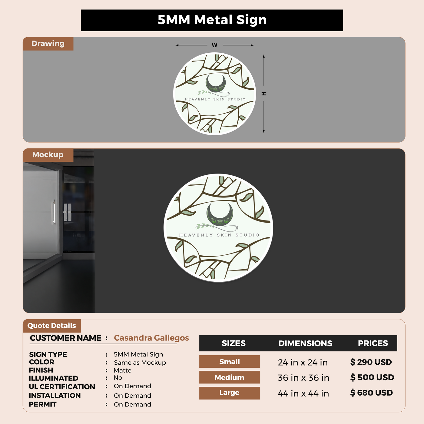 5mm metal sign for Casandra Gallegos