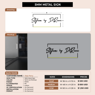 5MM Metal Sign for Deja Perry