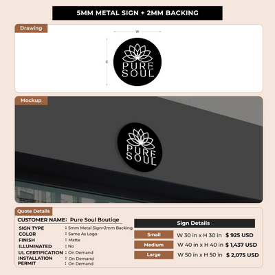 5mm Metal sign+2mm Backing for Pure Soul Boutiqe
