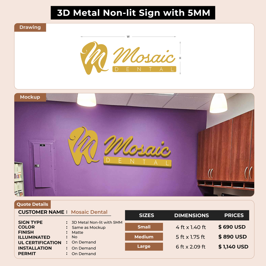 3D Metal Non-lit Sign With 5mm For Mosaic Dental