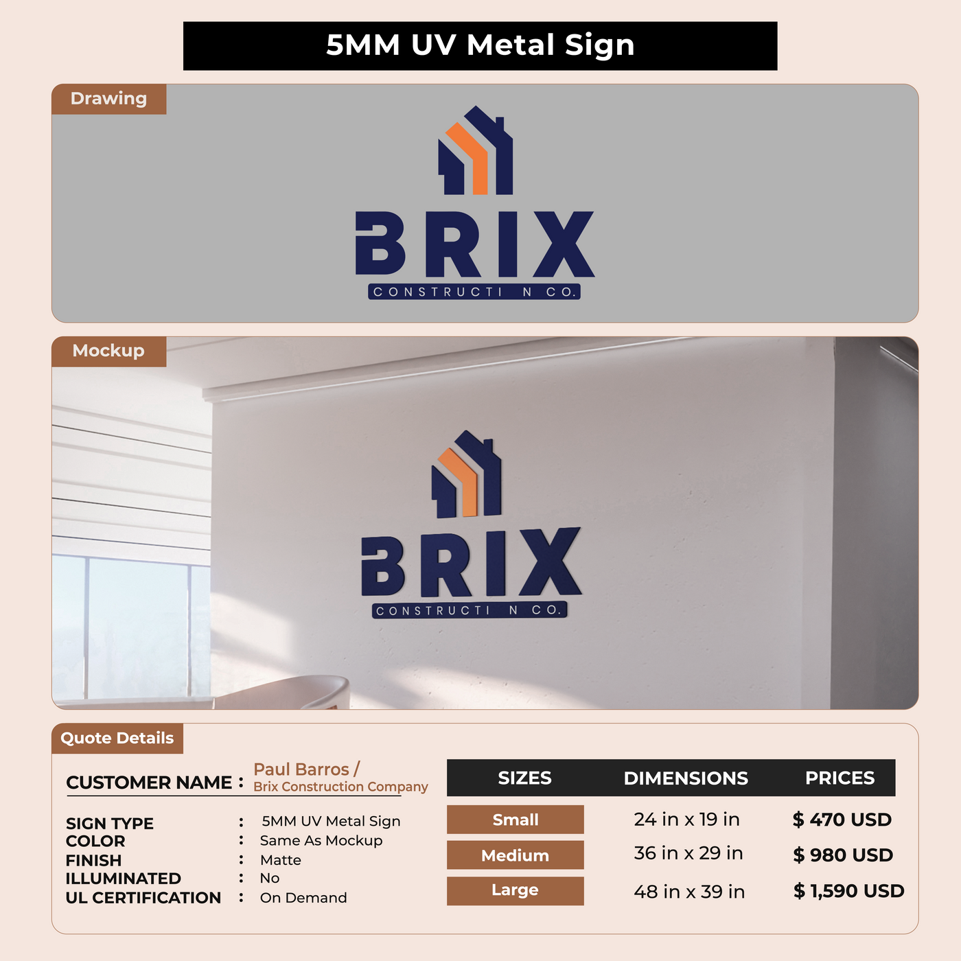 5MM UV Metal Sign For Paul Barros /  Brix Construction Company