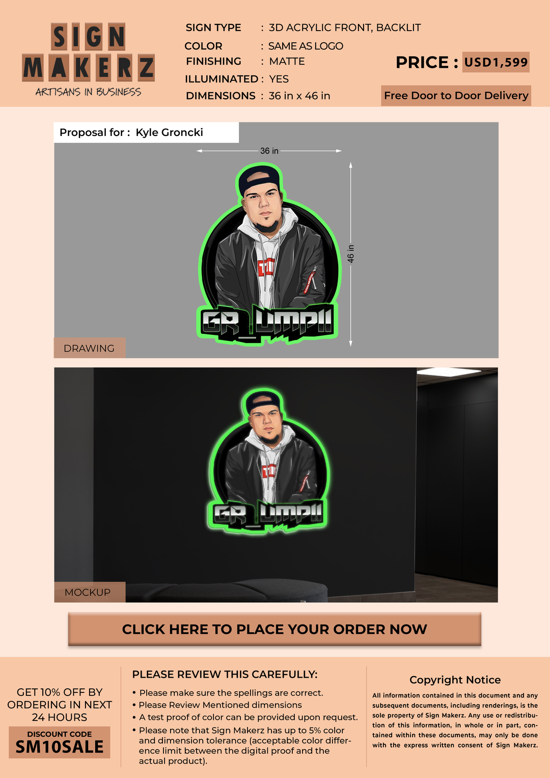 3d acrylic frontlit and backlit for Kyle Groncki