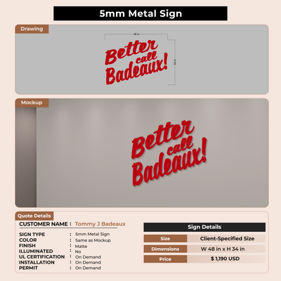 Custom Signs For Tommy J Badeaux
